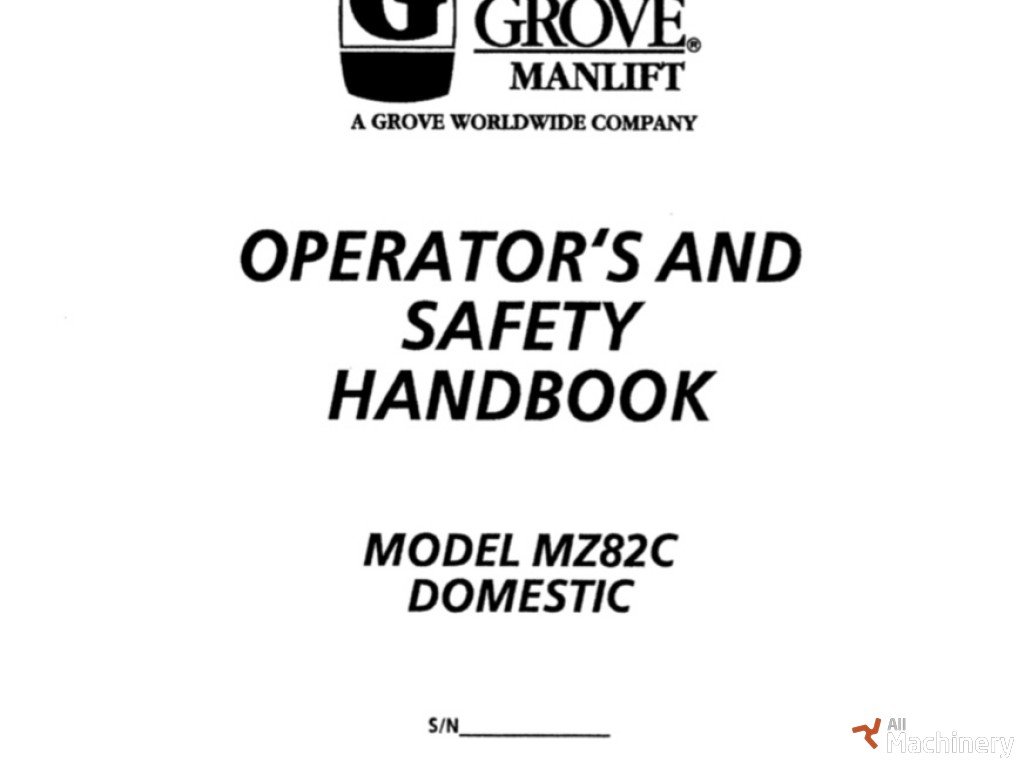 GROVE MZ82C Operator's manual kitos keltuvų dalys #9045
